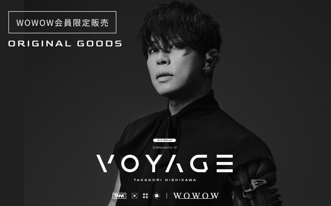 西川貴教 TAKANORI NISHIKAWA LIVE TOUR 003[SINGularity Ⅲ -VOYAGE-] ORIGINAL GOODS